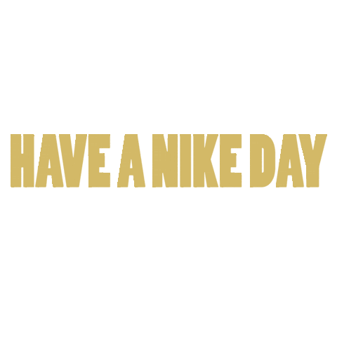 Have A Nike Day Sticker GevenMedia for iOS & Android | GIPHY