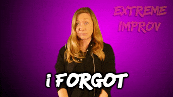 I Remember Oops GIF by Extreme Improv