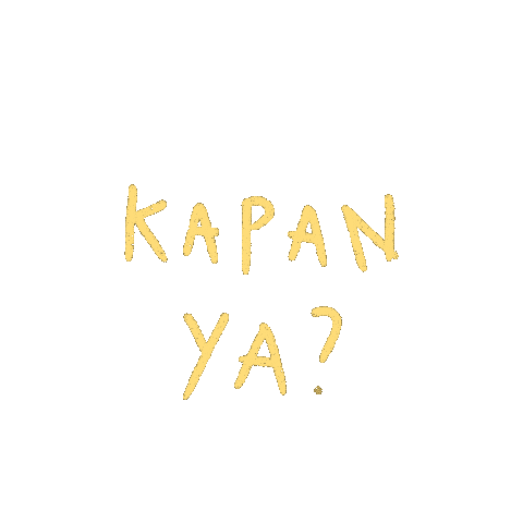 Kapan Ya Sticker
