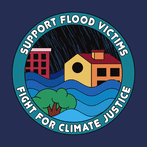 Support Flood Victims, Fight for Climate Justice