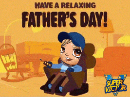 Relaxing Fathers Day GIF by SuperVictor