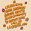 Celebrating Asian American History month as one community