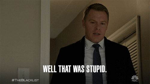 That Was Stupid Nbc GIF by The Blacklist - Find & Share on GIPHY