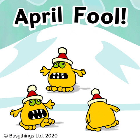 April Fools Lol GIF by Busythings