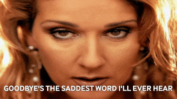 Sad Goodbye GIF by Celine Dion