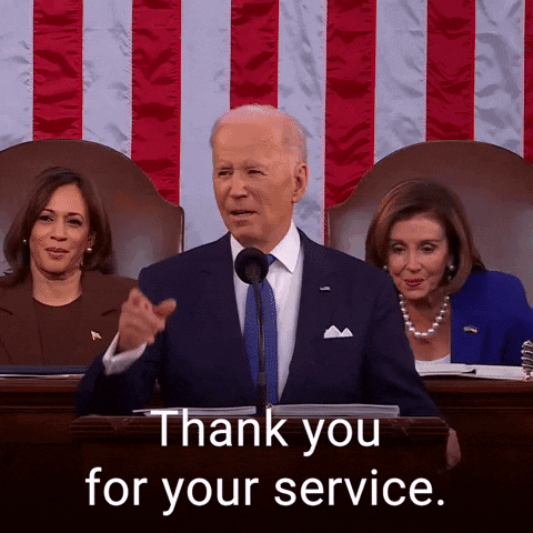Political gif. Joe Biden stands behind the podium in the senate chamber and gestures with his index finger while speaking. Kamala Harris and Nancy Pelosi sit behind him. Text, "Thank you for your service."