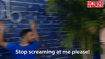 screaming house rules GIF by Channel 7