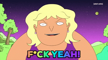 Awesome Fuck Yeah GIF by Adult Swim