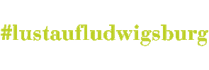 Luis Ludwigsburg Sticker by Ludwigsburger Innenstadtverein