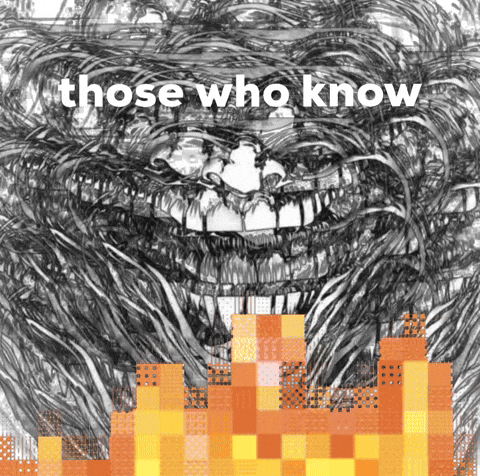 Those Who Know GIF