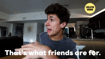 Thats What Friends Are For GIF by The Streamy Awards
