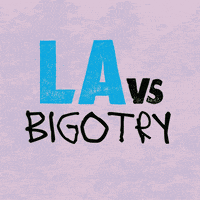 Los Angeles California GIF by LA vs. Hate