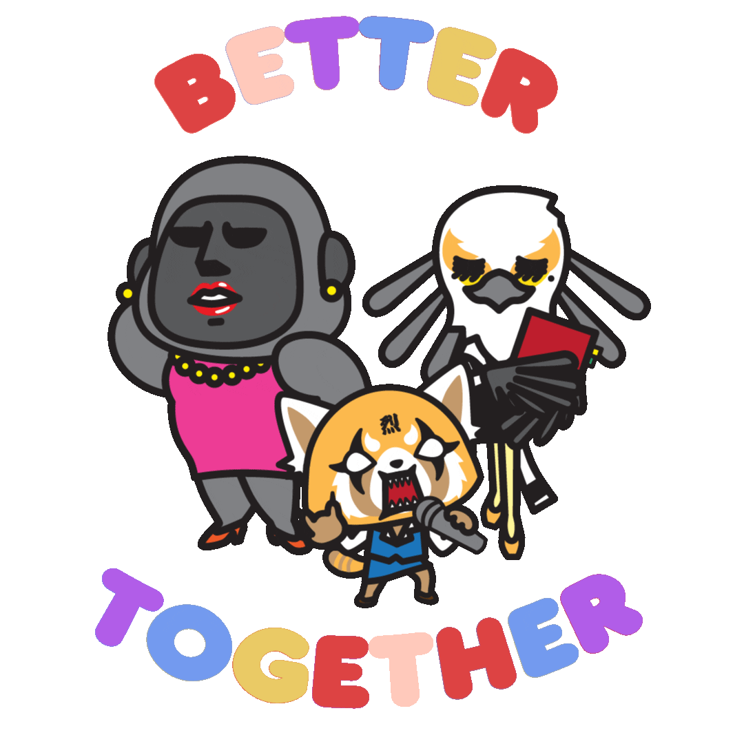 Better Together Girls Sticker by aggretsuko