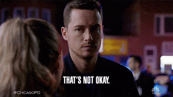 Thats Not Okay GIF by One Chicago