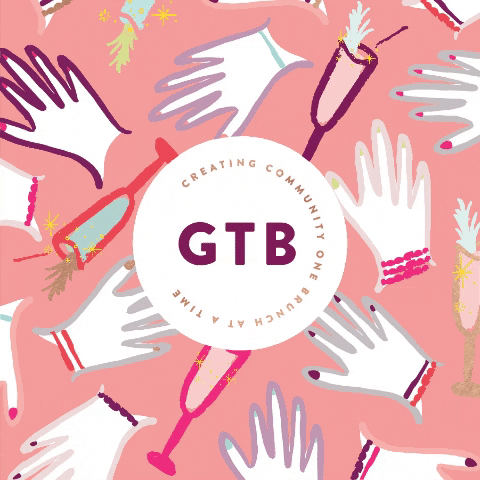 GALS THAT BRUNCH GIF