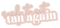 tan again Sticker