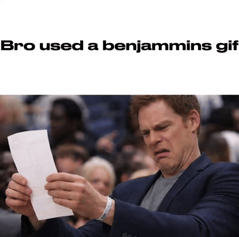 Benjammins GIF