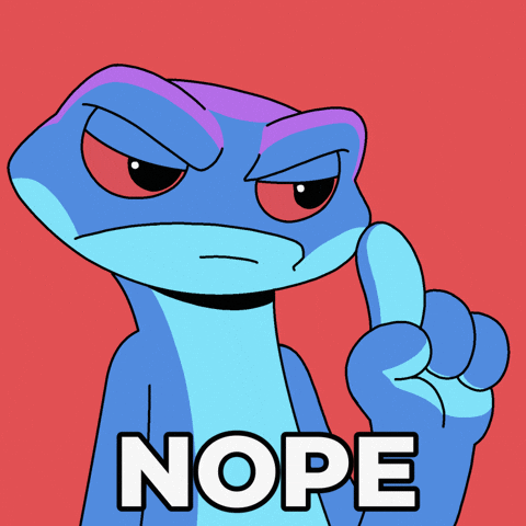 Do Not Do It No GIF by Snek