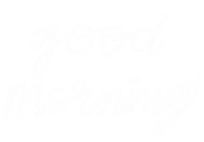 Good Morning Sticker