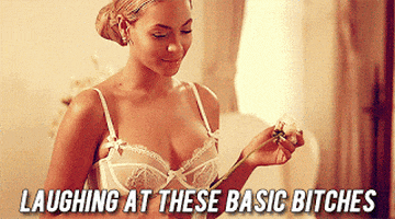 beyonce basic bitches GIF