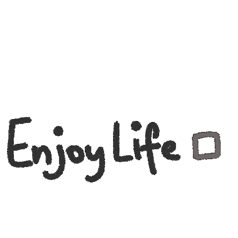Enjoy Life Sticker