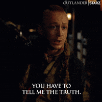 Tell The Truth Young Ian GIF by Outlander