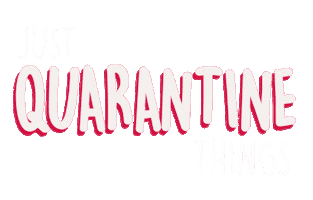 Quarantine Stay Home Sticker by Dixie Technical College