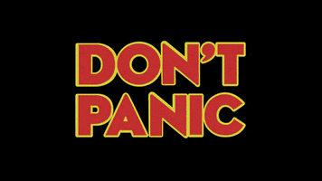Dont Panic GIF
