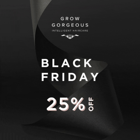 GrowGorgeous black friday discount early access grow gorgeous GIF