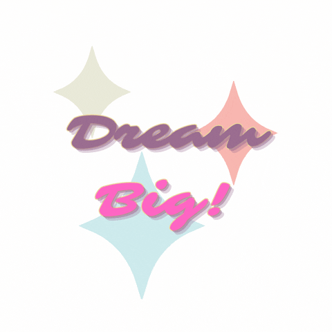 thefabchieftess dream motivational inspirational dream big GIF