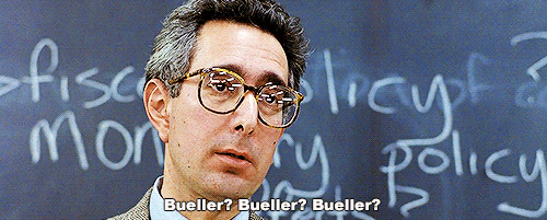 Image result for bueller bueller gif"