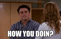 How You Doin Flirting GIF - Find & Share on GIPHY