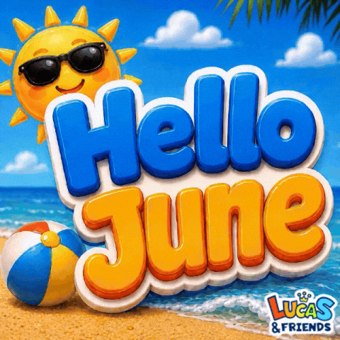 First Of The Month June GIF by Lucas and Friends by RV AppStudios