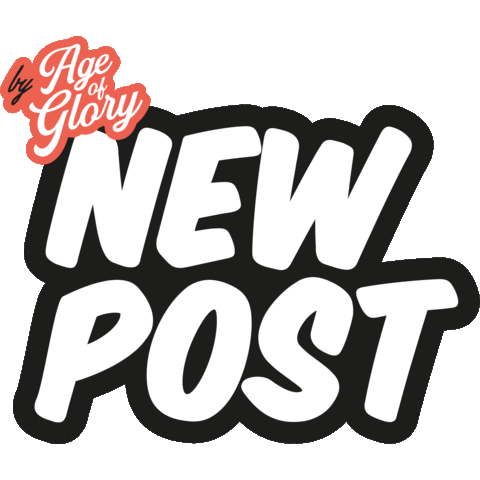 New Post Sticker by Age of Glory