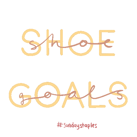 Shoes Goals Sticker by Sunday Staples