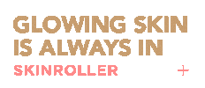 Glow Skin Care Sticker by Skinroller