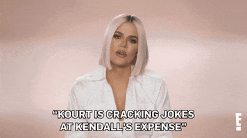 keeping up with the kardashians jokes GIF by E!