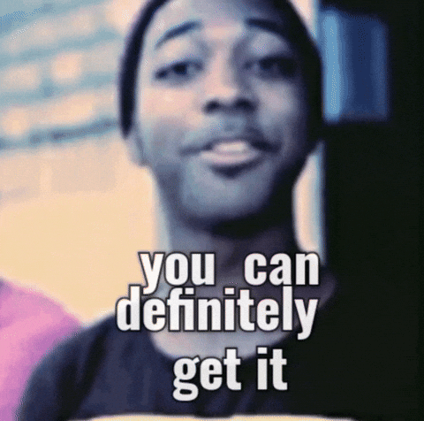 You Can Yes GIF by EsZ  Giphy World