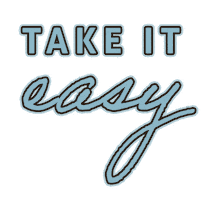 Take It Easy Typography Sticker by bcgators