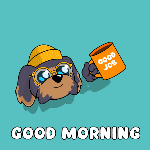 Happy Good Morning GIF by BoDoggos