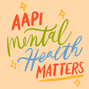 AAPI Mental Health Matters