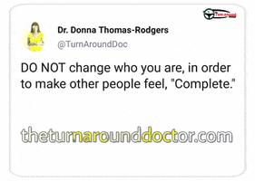 be yourself whats trending GIF by Dr. Donna Thomas Rodgers