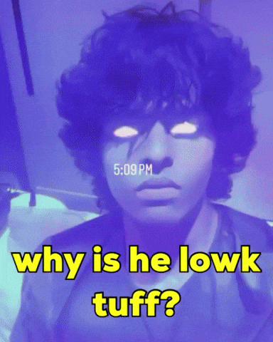 Why Is He Lowk Tuff GIF