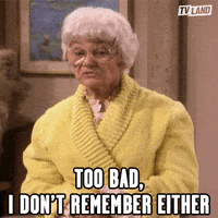 I Dont Remember Golden Girls GIF by TV Land