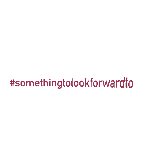 Somethingtolookforwardto Sticker by Whisked!