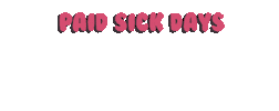 Onpoli Paid Sick Days Sticker
