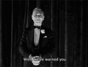 Resultado de imagem para i warned you gif