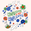Compassion is not complicated