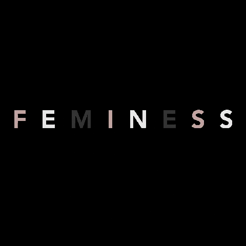 Feminess GIF