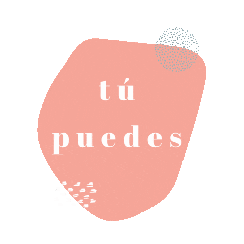 You Can Tu Puedes Sticker by winniegana
